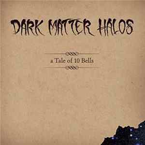 FLAC Dark Matter Halos - A Tale Of 10 Bells