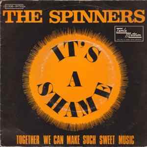 FLAC The Spinners - It's A Shame / Together We Can Make Such Sweet Music