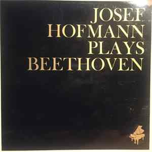 FLAC Josef Hofmann Plays Beethoven - Josef Hofmann Plays Beethoven