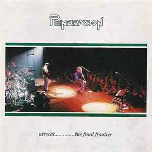 FLAC Pendragon - Utrecht... The Final Frontier