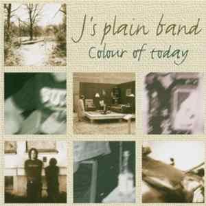 FLAC J's Plain Band - Colour Of Today