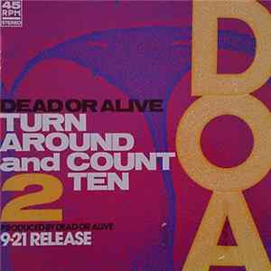 FLAC Dead Or Alive - Turn Around And Count 2 Ten