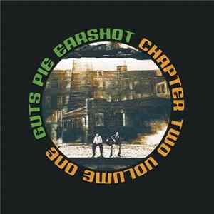 FLAC Guts Pie Earshot - Chapter Two Volume One