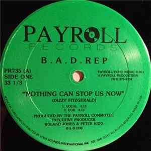 FLAC B.A.D. Rep - Nothing Can Stop Us Now