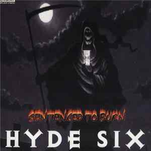 FLAC Hyde Six - Sentenced To Burn