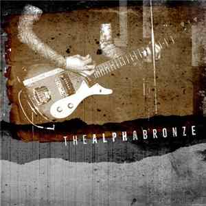 FLAC The Alpha Bronze - Self Titled