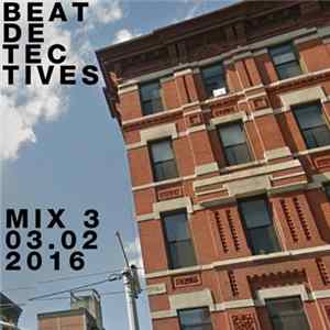 FLAC Beat Detectives - Mix 3