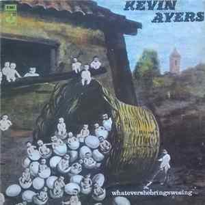 FLAC Kevin Ayers - Whatevershebringswesing