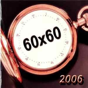 FLAC Various - 60x60 (2006-2007)
