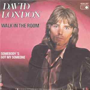 FLAC David London - Walk In The Room