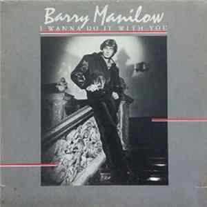 FLAC Barry Manilow - I Wanna Do It With You