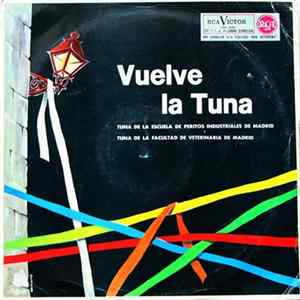 FLAC Tuna De La Escuela De Peritos Industriales De Madrid / Tuna De La Facultad De Veterinaria De Madrid - Vuelve La Tuna