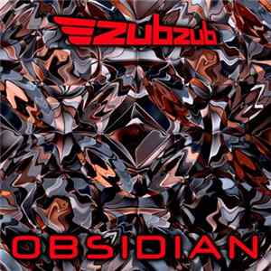 FLAC Zubzub - Obsidian EP