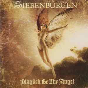 FLAC Siebenbürgen - Plagued Be Thy Angel