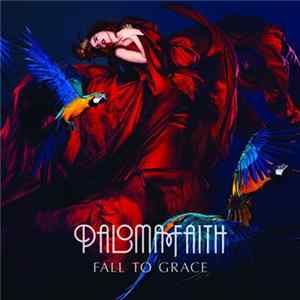 FLAC Paloma Faith - Fall to Grace (Album Sampler)