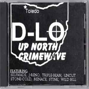 FLAC D-Lo - Up North Crimewave