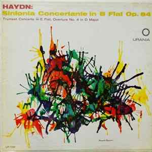 FLAC Haydn - Hans Swarowsky / Hans Jurgen Walther, Vienna Philharmusica Orchestra / The Hamburg Chamber Orchestra - Sinfonia Concertante In B Flat Op. 84 / Trumpet Concerto In E Flat / Overture No. 4 In D Major