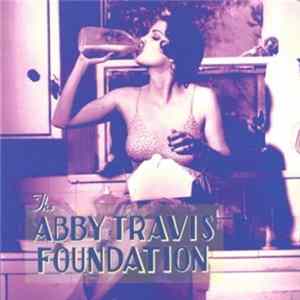 FLAC Abby Travis - The Abby Travis Foundation