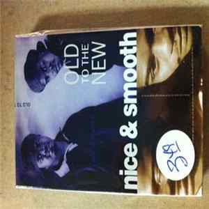 FLAC Nice & Smooth - Old To The New