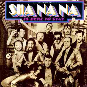 FLAC Sha Na Na - Sha Na Na Is Here To Stay