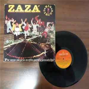 FLAC Zaza Big Circus - Por Uma Alegria Ampla, Geral e Irrestrita!