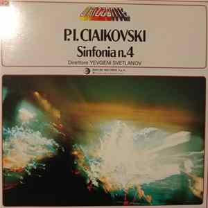 FLAC Ciaikovsky - Orchestra Sinfonica di Stato Dell'URSS, Yevgeni Svetlanov - Sinfonia N. 4