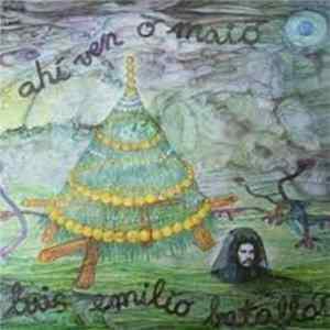 FLAC Luis Emilio Batallán - Ahi Ven O Maio