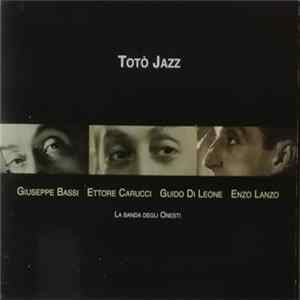 FLAC La Banda degli Onesti - Totò Jazz