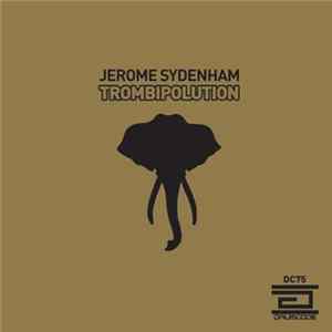 FLAC Jerome Sydenham - Trombipolution