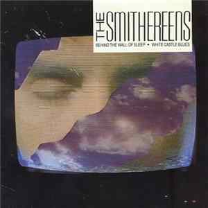 FLAC The Smithereens - Behind The Wall Of Sleep
