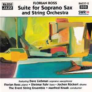 FLAC Florian Ross - Suite For Soprano Sax And String Orchestra