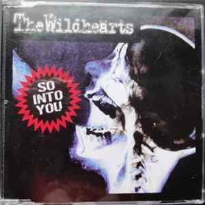 FLAC The Wildhearts - So Into You