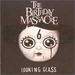 FLAC The Birthday Massacre - Looking Glass
