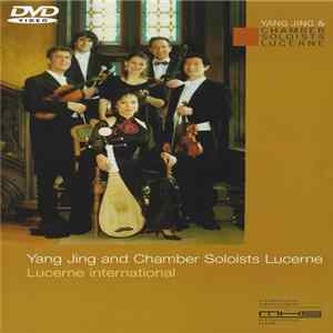 FLAC Yang Jing And Chamber Soloists Lucerne - Yang Jing And Chamber Soloists Lucerne