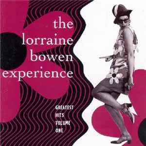 FLAC The Lorraine Bowen Experience - Greatest Hits Volume One