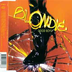 FLAC Blondie - Good Boys