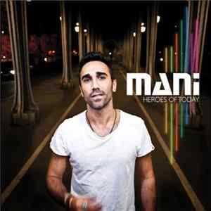FLAC Mani - Heroes Of Today