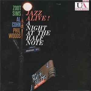 FLAC Zoot Sims / Al Cohn / Phil Woods - Jazz Alive! A Night At The Half Note