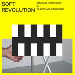 FLAC Markus Karstiess & Christian Jendreiko - Soft Revolution