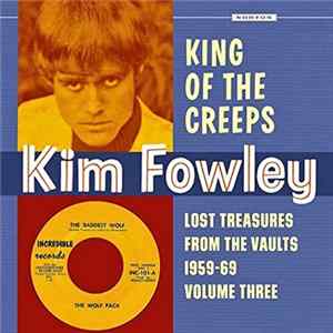 FLAC Kim Fowley - King Of The Creeps