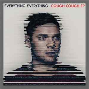 FLAC Everything Everything - Cough Cough EP