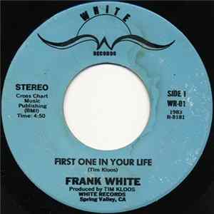 FLAC Frank White - First One In Your Life / Talkin Bout Love