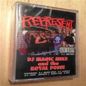FLAC DJ Magic Mike And The Royal Posse - Represent
