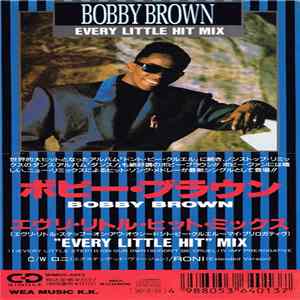FLAC Bobby Brown - "Every Little Hit" Mix