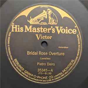 FLAC Pietro Deiro - Bridal Rose Overture / Stradella Overture
