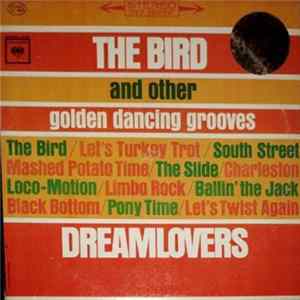 FLAC Dreamlovers - The Bird And Other Golden Dancing Grooves