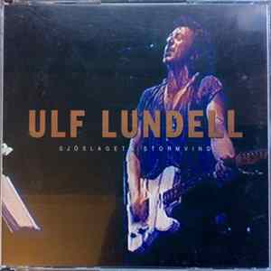FLAC Ulf Lundell - Sjöslagets Stormvind