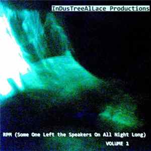 FLAC IDTAL - RPM (Some One Left The Speakers On All Night Long) Volume 1