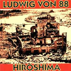 FLAC Ludwig Von 88 - Hiroshima
