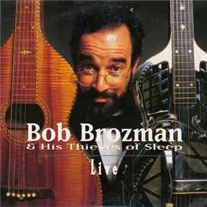 FLAC Bob Brozman & His Thieves Of Sleep - Live